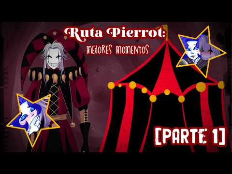 ⭐​⭐​RUTA PIERROT: Mejores momentos  [PARTE 1] || TFC⭐⭐​