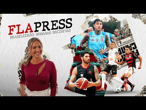 RECUPERAÇÃO DE ERICK PULGAR, TUDO SOBRE FLAMENGO X BOTAFOGO, ESTREIA NO BASQUETE E MAIS NO FLAPRESS!