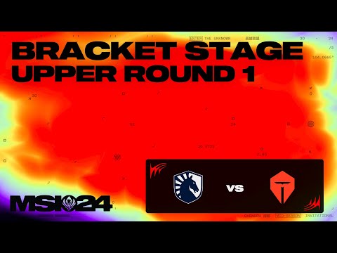 TL vs TES | 브래킷 Day 1 1라운드 | 2024 MSI