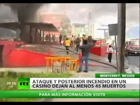 Más de 60 muertos deja atentado en casino de México