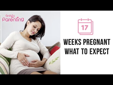 17 Weeks Pregnant - Symptoms, Baby Size, Do's and Don'ts