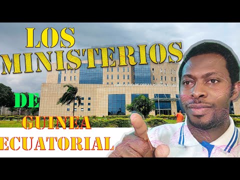 LOS Departamentos MINISTERIALES DE GUINEA ECUATORIAL. 2021