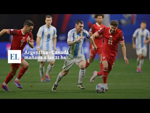 ARGENTINA – CANADÁ MAÑANA A LAS 21 HS