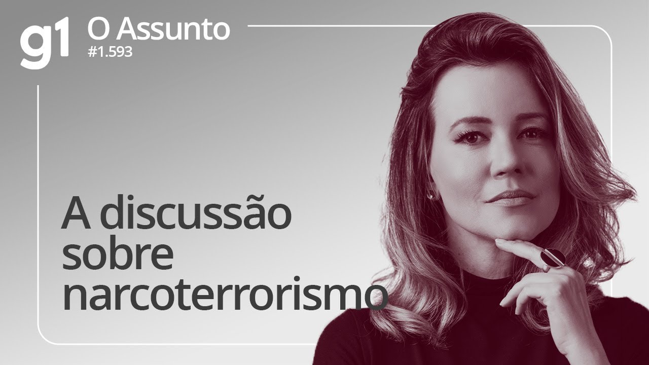 A discussão sobre narcoterrorismo | O ASSUNTO TV Online A discussão sobre narcoterrorismo | O ASSUNTO