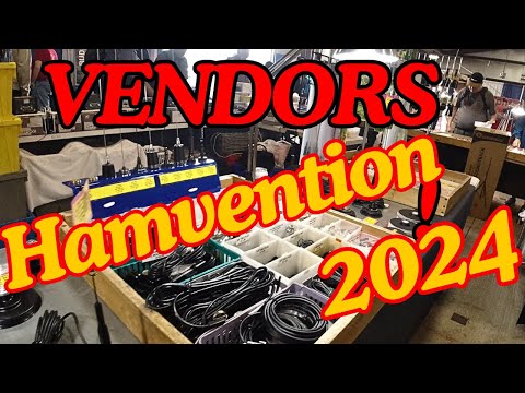 Dayton Hamvention 2024 Vendors, I do the walking for you!