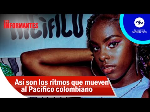 Sonidos del alma: el ritmo que mueve al Pacífico colombiano - Los Informantes