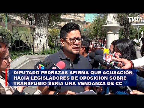 Diputado Pedrazas afirma que acusación hacia legisladores de oposición sería una venganza de CC