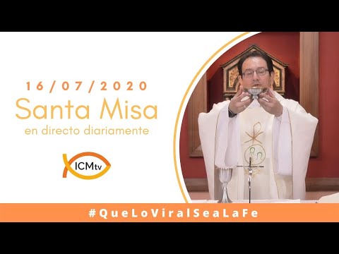 Santa Misa - Jueves 16 de Julio 2020