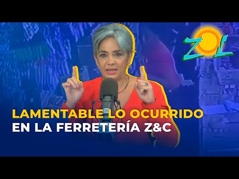 María Elena Núñez lamentable lo ocurrido en la Ferretería Z&C