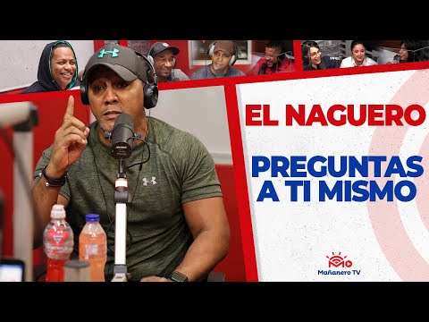 PREGUNTAS A TI MISMO - El Naguero