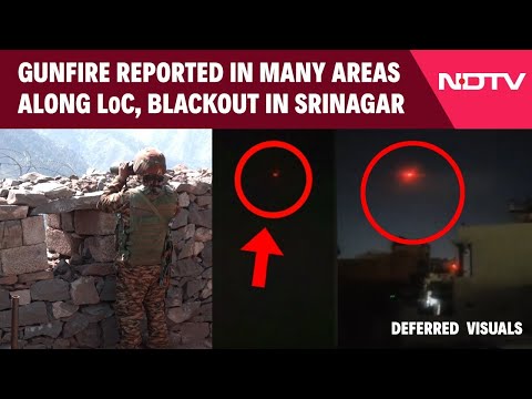 Pakistan Attacks India | Gunfire Reported In Many Areas Along LoC, Blackout In Srinagar