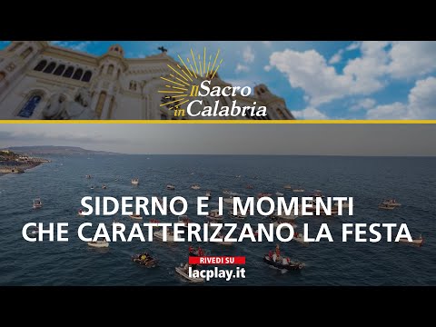 Siderno e i momenti che caratterizzano la festa - Il Sacro in Calabria