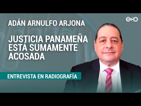 Adán Arnulfo Arjona: Cambio constitucional debería fortalecer independencia judicial | RadioGrafía
