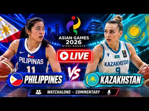 Philippines W vs Kazakhstan W Live Women's Basketball Asian Games 2026 Watchalong &amp; Score Update