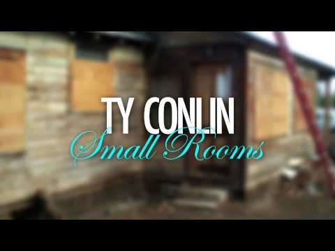 Tyler Conlin - Small Rooms