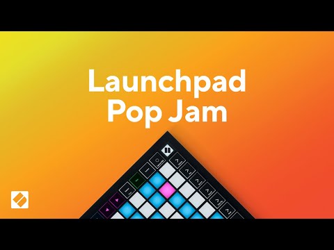 Launchpad Pop Jam // Novation