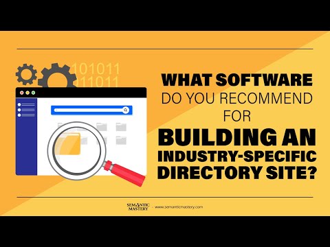 What Software Do You Recommend In Building An Industry-Specific Directory Site?