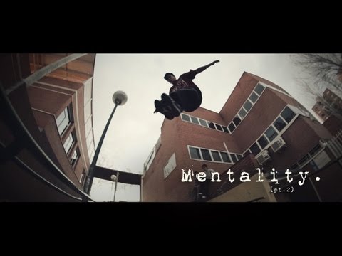 Mentality (pt.2) | Parkour.
