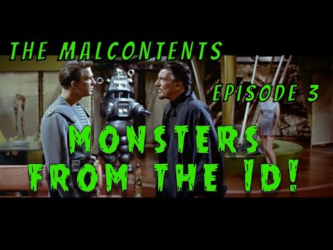 The Malcontents - Episode #3 "Monsters From the Id!"