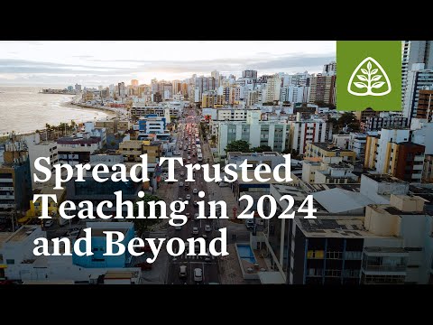 Spread Trusted Teaching in 2024 and Beyond