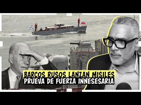 URGENTE¡ Barcos RUSOS LANZAN MISILES CERCA DE CUBA | Carlos Calvo