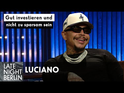 Luciano: Sein teuerstes Geschenk & die perfekte Balance für den Rapper-Lifestyle | Late Night Berlin