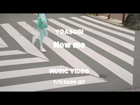 YOASOBI / New me (English Version) Teaser