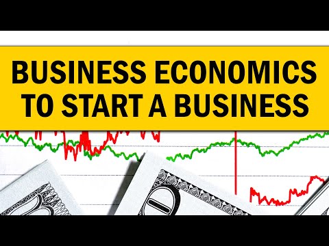 Basics of Business Economics to Start a Business in 2021