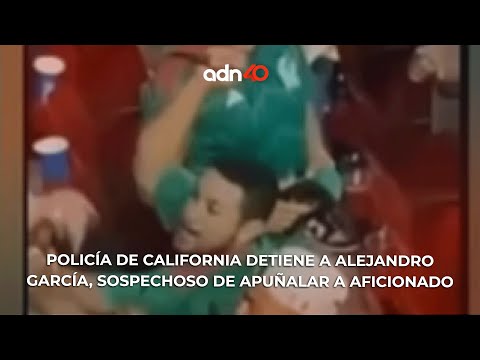 ¡Última Hora! Policía de California detiene a Alejandro García, sospechoso de apuñalar a aficionado