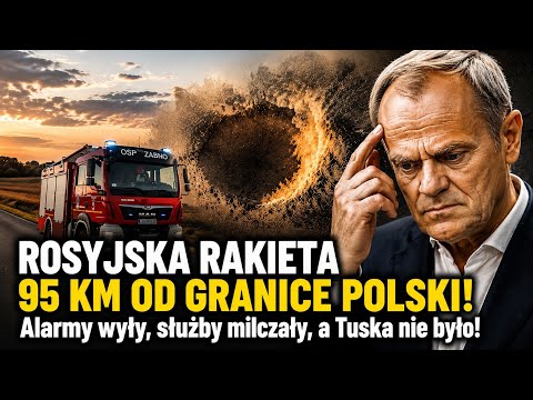 ROSYJSKA RAKIETA 95 KM OD GRANICE POLSKI! Alarmy wyły, służby milczały, a Tuska nie było!