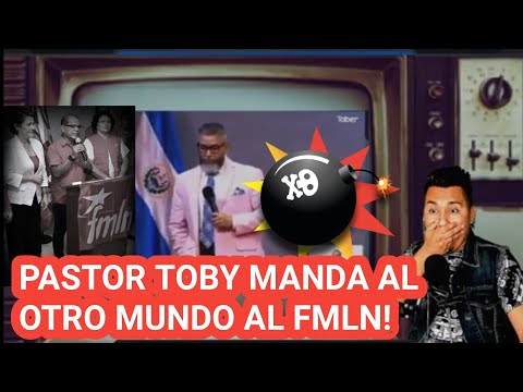 PASTOR TOBY DA EL TIRO DE GRACIA AL FMLN Y MANDA FUERTE MENSAJE A SUS SEGUIDORES QUEMA LLANTAS