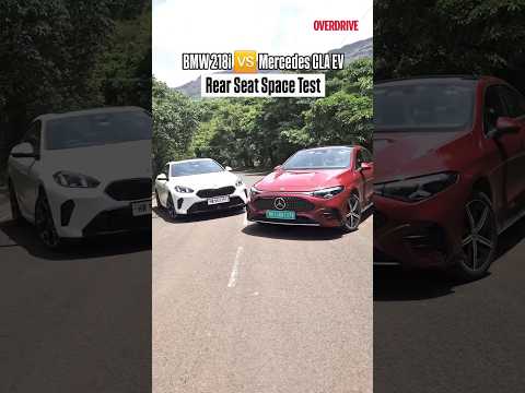 BMW 218i vs Mercedes CLA EV | Rear Seat Space Test #OVERDRIVE
