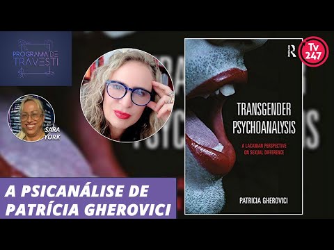 Programa de Travesti - A psicanálise de Patrícia Gherovici