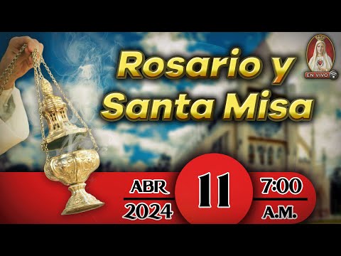 Rosario y Santa Misa ? Jueves 11 de abril 7:00 a.m. | Caballeros de la Virgen