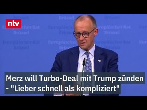Merz will Turbo-Deal mit Trump zünden - 