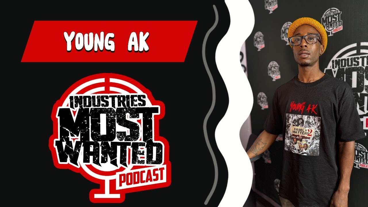 Join us as we interview Young AK on The Industries Most Wanted Podcast

Hosted by TampaMystic

Follow
https://www.instagram.com/Young_ak2025/
https://www.instagram.com/industriesmostwanted/
https://www.instagram.com/tampamystic/
#industriesmostwanted #podcast #artist #music