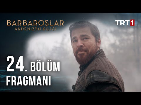 Barbaroslar Akdeniz'in Kılıcı 24. Bölüm Fragmanı