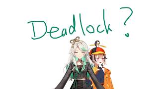 【GUERILLA】Deadlock??