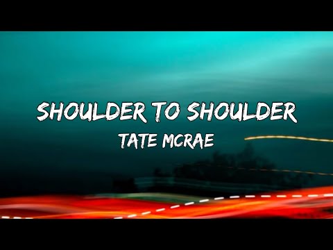 Tate McRae – Shoulder To Shoulder (Lyrics)