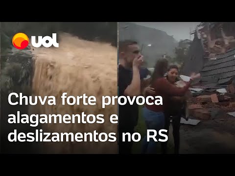 Chuva forte provoca alagamentos e deslizamentos no RS