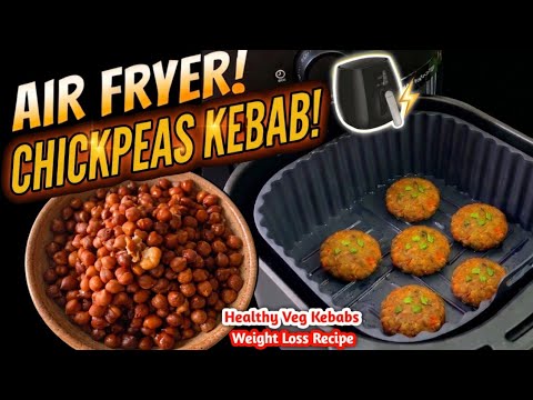 Crispy Air Fryer Kala Chana Kebabs | Healthy Chickpeas Kebab for Weight Loss