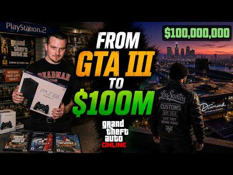 From GTA III to $100 Million in GTA Online