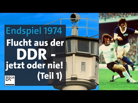 Fußball-WM 1974: Kalter Krieg und riskante Flucht aus der DDR (1/2) | Die Story | Kontrovers | BR24