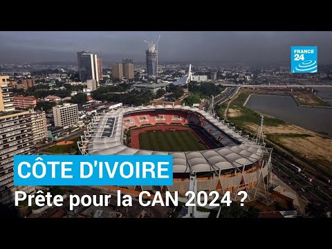 La Côte d'Ivoire, prête pour la CAN 2024 ? • FRANCE 24