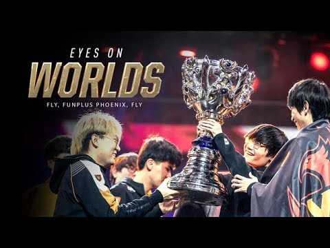 Eyes on Worlds：翔べ FunPlus Phoenixよ 翔べ（2019）