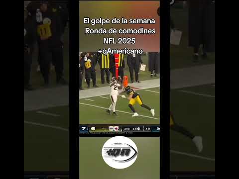 El golpe de la semana Ronda de comodinesNFL 2025 +qAmericano