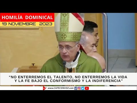 CAFE CON VOZ | Homilía Monseñor Silvio José Báez, 19 de noviembre de 2023