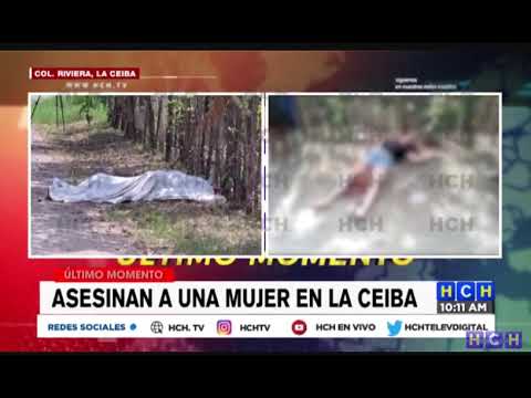 Pistoleros le quitan la vida a una mujer en la colonia Rivera de La Ceiba