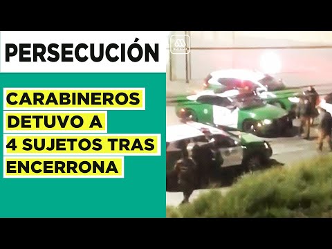 Encerrona terminó en persecución: Carabineros detuvo a 4 sujetos tras recorrer varias comunas