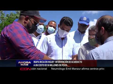 Inapa inicia en Higüey intervención de acueducto a un costo de 50 millones de pesos